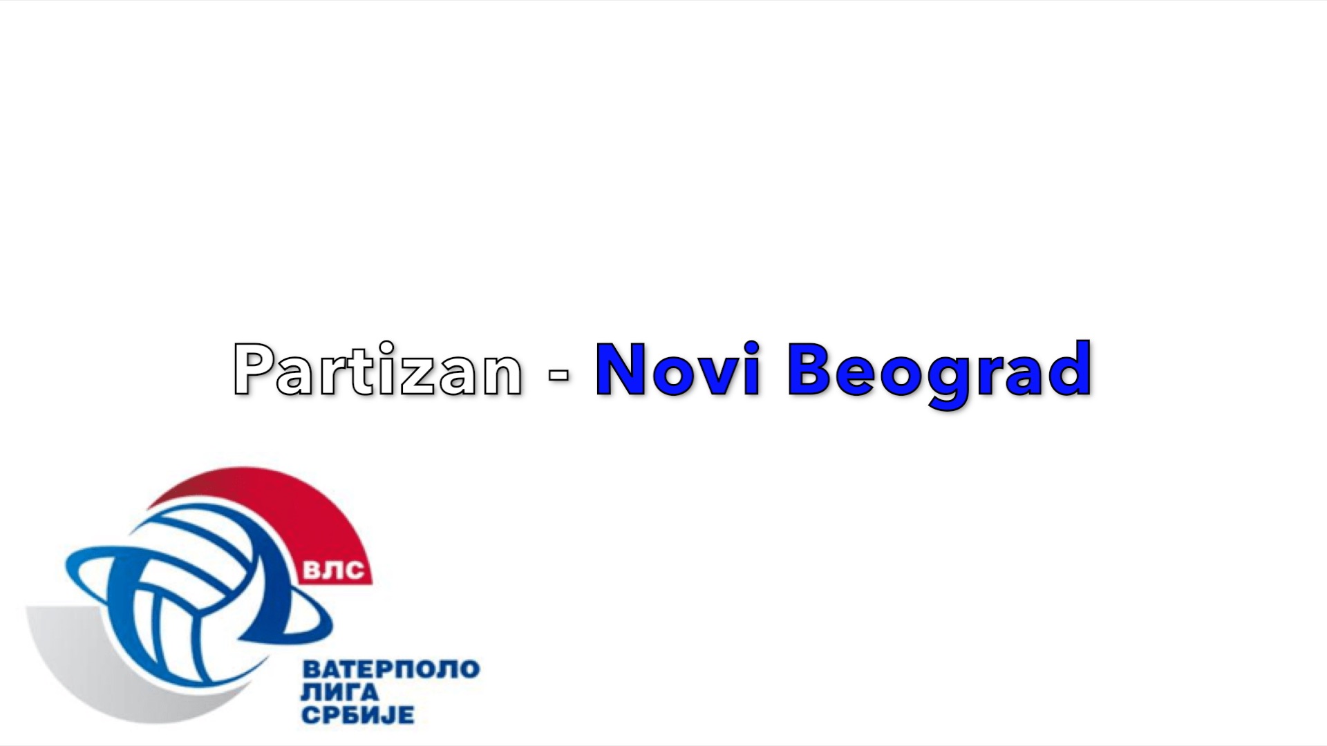 Championnat de Serbie 20222023 Partizan Novi Beograd (Match complet)